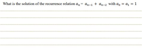 Solved Let An Be Sequence That Satisfies The Recurrence Chegg