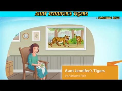 Explanation And Summary Poem 6 Aunt Jennifer S Tigers Video Lecture