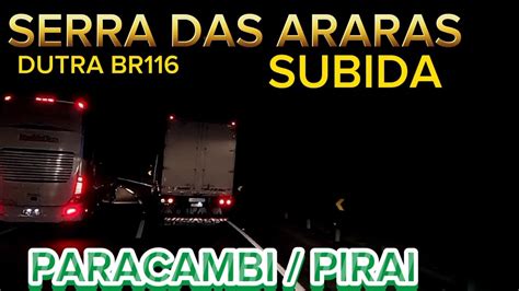 Passando A Noite Pela Serra Das Araras Subida Serradasararas