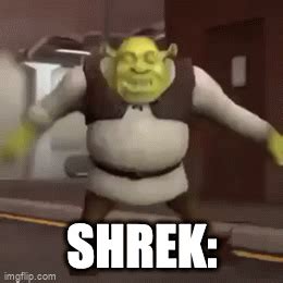 Shrek Is Anime Shrek Is Life Imgflip