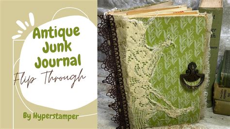 Antique Junk Journal Flip Through By Hyperstamper Youtube