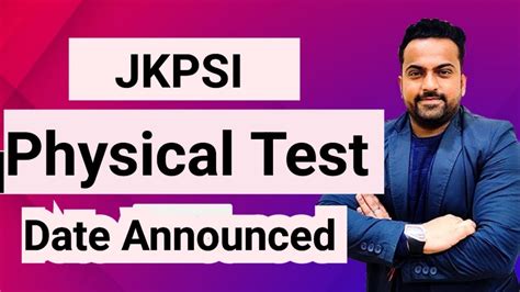 Jkpsi Physical Test Date Announced Official Notice