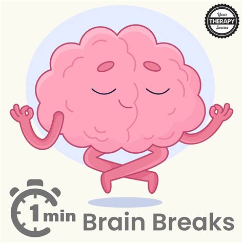 One Minute Brain Breaks Your Therapy Source