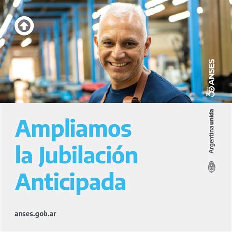 Se amplia la jubilación anticipada ANSES Quienes pueden acceder desde