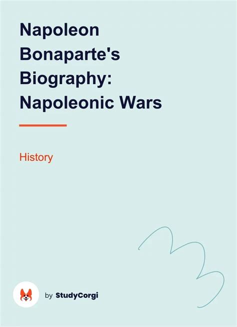 Napoleon Bonaparte's Biography: Napoleonic Wars | Free Essay Example