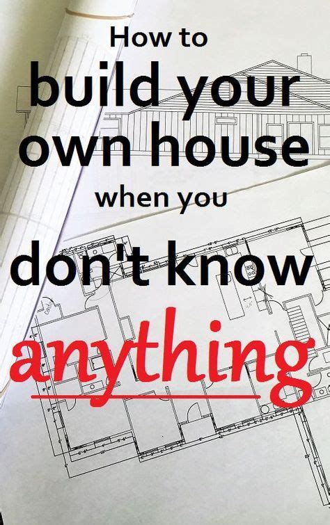 The Words How To Build Your Own House When You Dont Know Anything