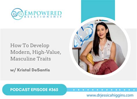 Jessica Higgins ERP 365 How To Develop Modern High Value Masculine