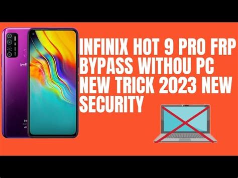 INFINIX HOT 9 PRO FRP BYPASS WITHOU PC NEW TRICK 2023 NEW SECURITY