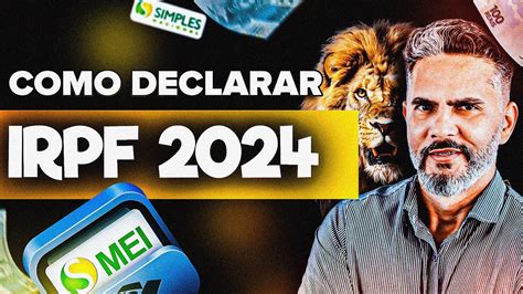 Como Declarar Irpf 2024 Youtube