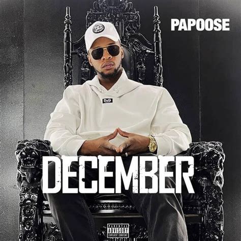 Papoose - December Lyrics and Tracklist | Genius