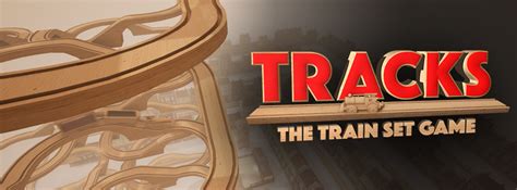 Tracks - The Train Set Game Windows, XONE, Switch - ModDB