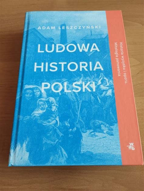 Ludowa Historia Polski Adam Leszczy Ski Gdynia Kup Teraz Na Allegro