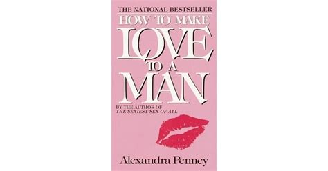 How To Make Love To A Man