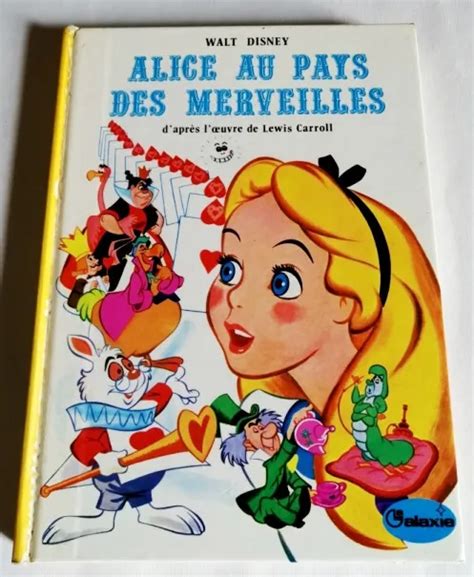 ALICE AU PAYS des merveilles Walt Disney d après l œuvre de Lewis