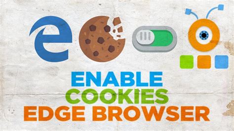 How To Enable Cookies On Edge Browser How To Allow Cookies On Edge