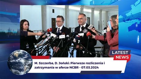 M Szczerba D Joński Pierwsze rozliczenia i zatrzymania w aferze