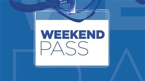 Your Weekend Pass For Oct 4 6