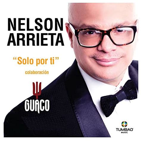 Play Solo Por Ti By Nelson Arrieta On Amazon Music