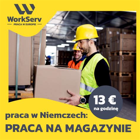 Pracownik Magazynu Praca W Niemczech WorkServ