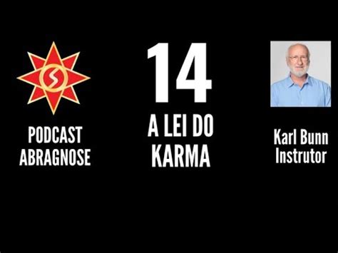 A LEI DO KARMA AUDIO DE PODCAST 14 YouTube