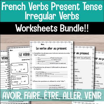 French Irregular Verbs Present Tense Worksheets Aller Avoir Être