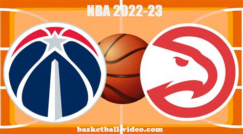 Washington Wizards Vs Atlanta Hawks Feb 28 2023 Nba Full Game Replay