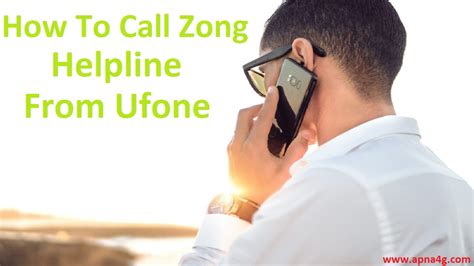 How To Call Zong Helpline From Other Network