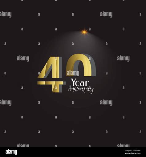 40 Year Anniversary Logo Vector Template Design Illustration Gold And Black Stock Vector Image