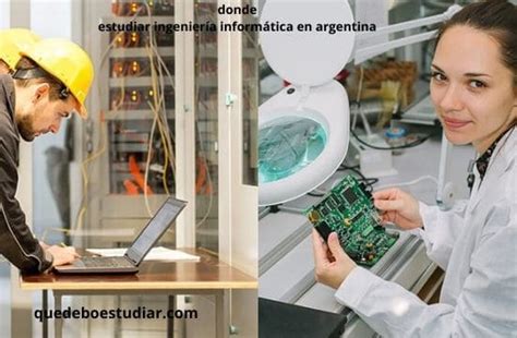 Descubre Todo Sobre La Carrera De Ingeniería Informática ¿qué Es Y Cómo Elegir La Mejor