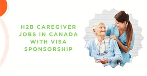 H B Caregiver Jobs In Canada With Visa Sponsorship