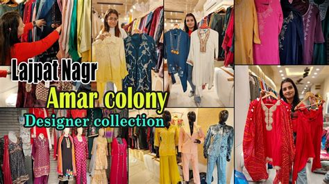 Lajpat Nagar Market Delhi Latest Designer Collection Amar Colony