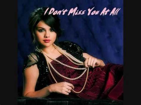 Selena Gomez The Scene I Don T Miss You At All Full Album Version