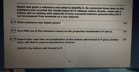 Rajesh Was Given A Substance And Asked To Identify It He Conducted Three