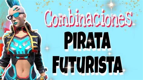 Mejores Combinaciones Con El Paquete Pirata Futurista Diamante