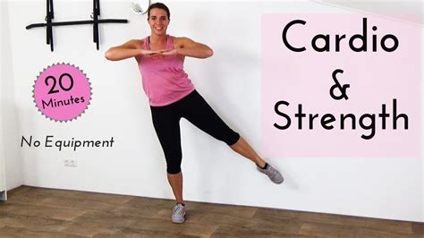 20 Minute Fat Burning Cardio And Strength Workout At Home No Equipment Youtube