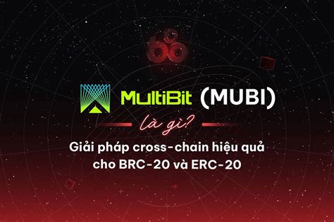 What Is Multi Bit Mubi On Binance Square