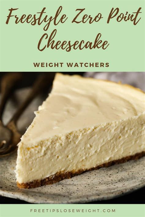 Weight Watchers Freestyle Zero Point Cheesecake My Favorite Recipe