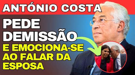 Primeiro Ministro Ant Nio Costa Demite Se Youtube