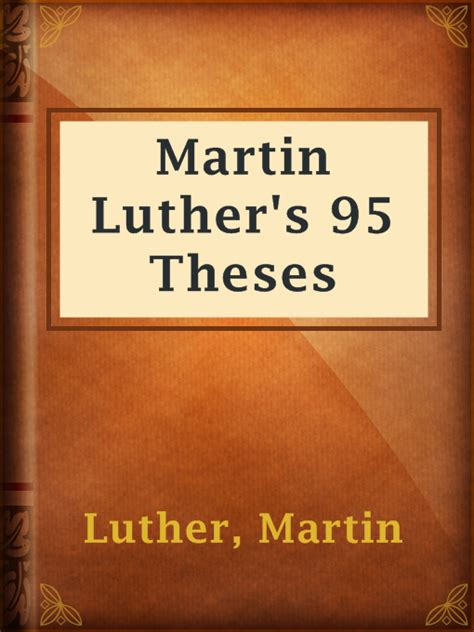 Martin Luther's 95 Theses - Harris County Public Library - OverDrive