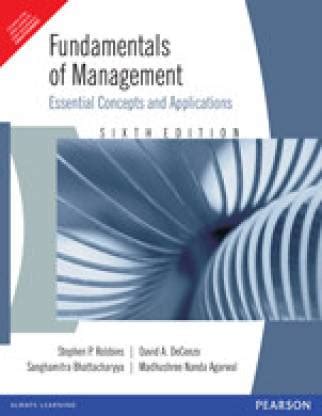 Fundamentals of Management - Essential Concepts and Applications by ...