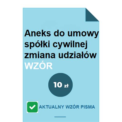 Aneks Do Umowy Sp Ki Cywilnej Zmiana Udzia W Wz R Pobierz