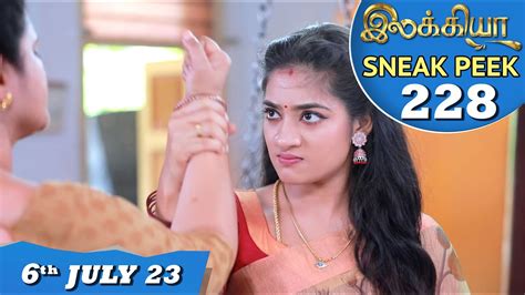 Ilakkiya Serial Ep 228 Sneak Peek 6th July 2023 Hima Bindhu Nandan Sushma Nair Youtube