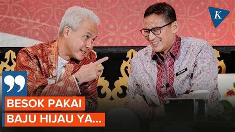 Ganjar Pranowo Ledek Sandiaga Uno Besok Pakai Baju Hijau Ya Youtube