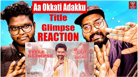 Aa Okkati Adakku Title Glimpse Reaction Desibro S Reacts Youtube