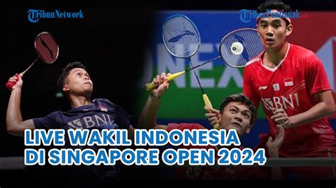 Live Hasil Wakil Indonesia Di Babak Besar Singapore Open