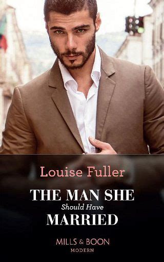 The Man She Should Have Married By Louise Fuller Epub The Ebook Hunter