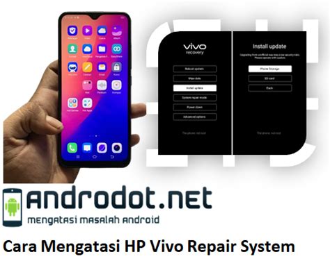 3 Cara Mengatasi HP Vivo Repair System Terbaik Dan Bisa Dilakukan Siapa