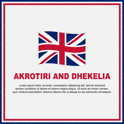 Premium Vector | Akrotiri and dhekelia flag background design template ...