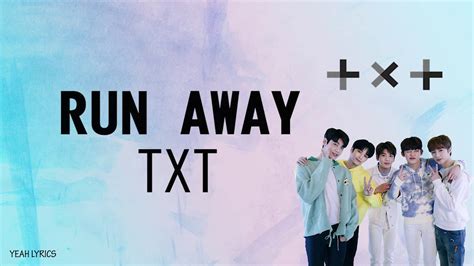 TXT Run Away Lyrics YouTube