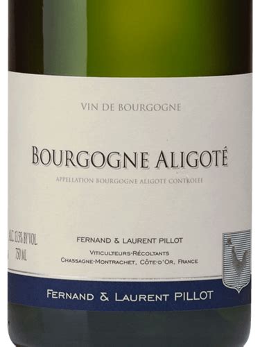 Domaine Fernand Laurent Pillot Bourgogne Aligot Vivino Brasil